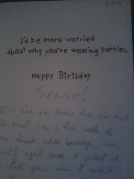 Nothing like a good Bday Card from a close friend! 